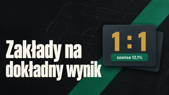 Zakłady na dokładny wynik – tablica wyników z rezultatem 1:1